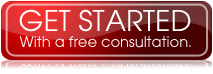 Get Started with a Free Consultation Get Started with a Free Consultation